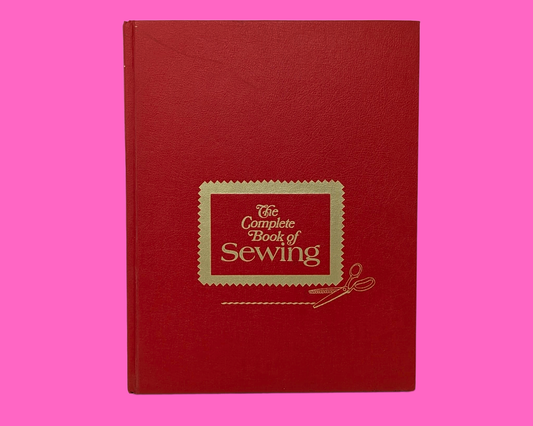 Vintage 1970's Hardcover The Complete Book of Sewing