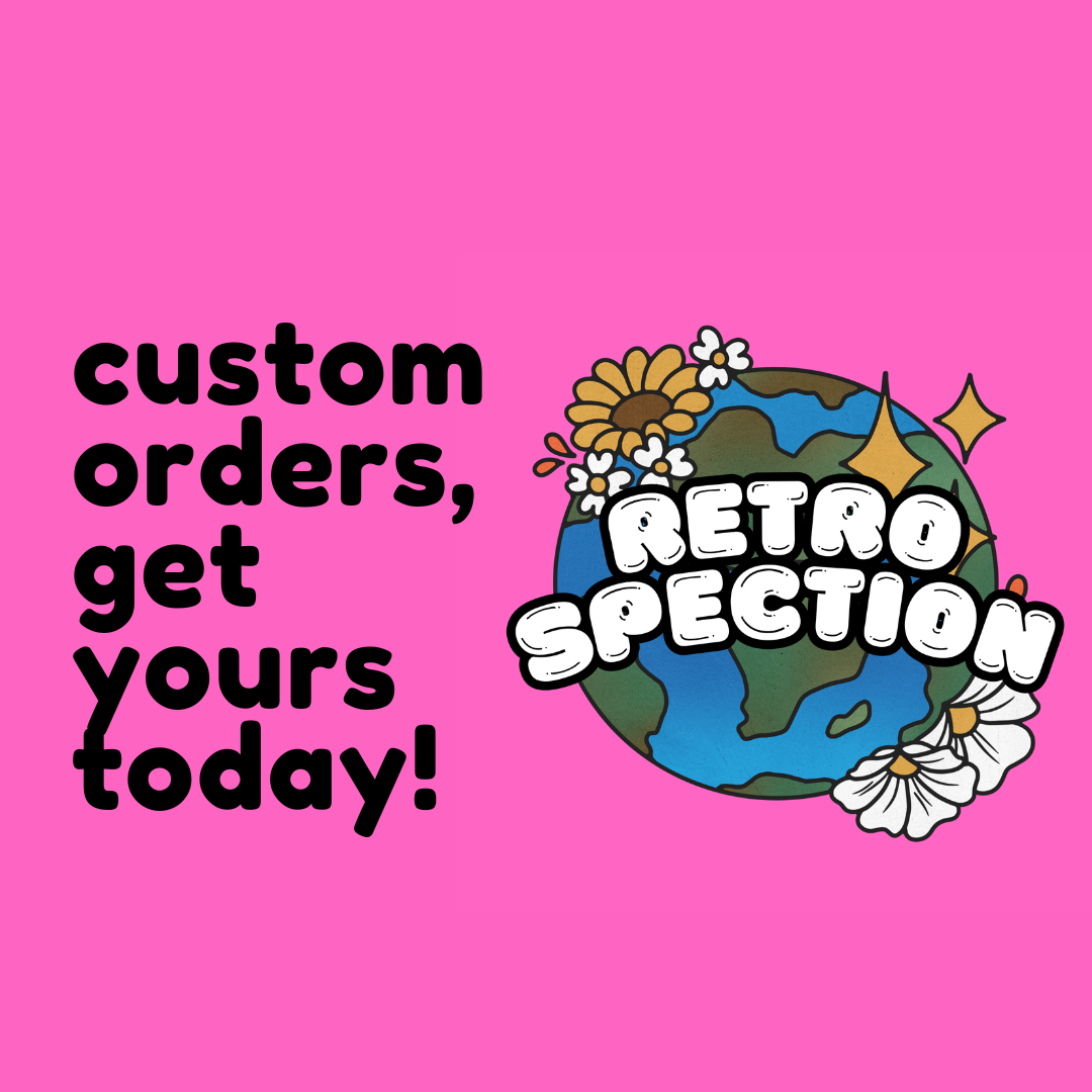 CUSTOMS & MADE TO ORDER